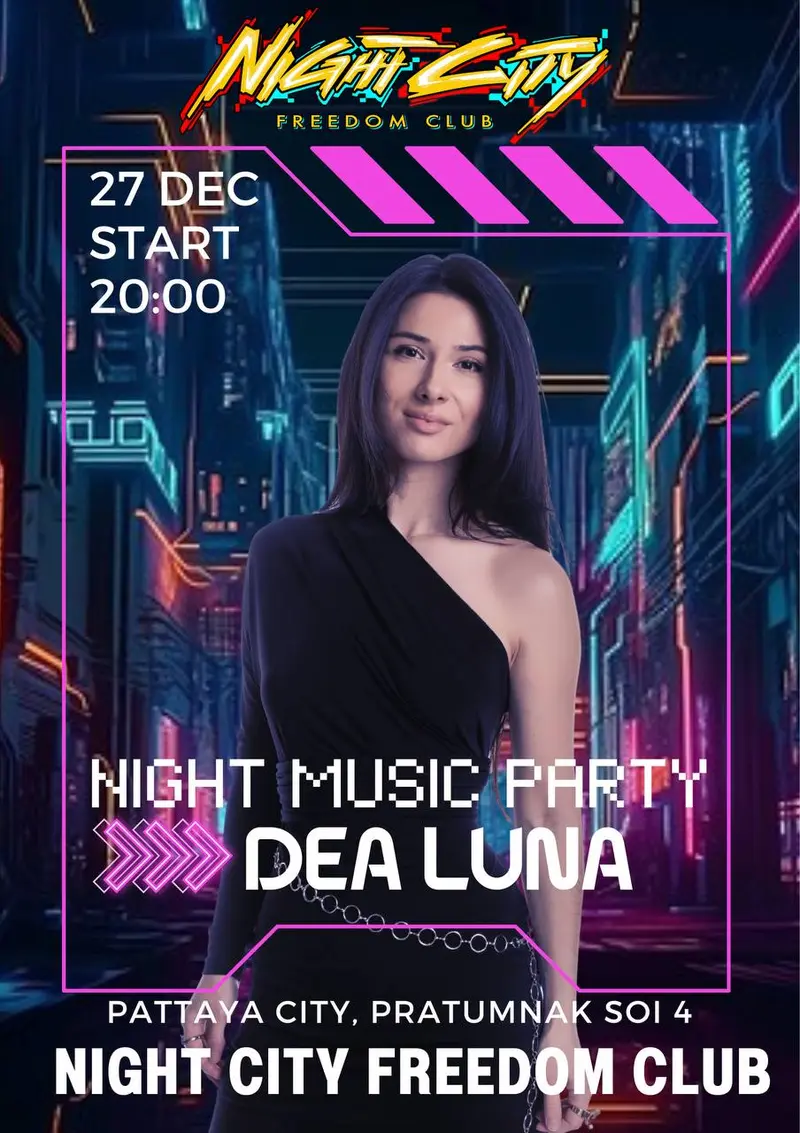 DEA LUNA — Вечеринка, Night City Freedom Club, Pattaya