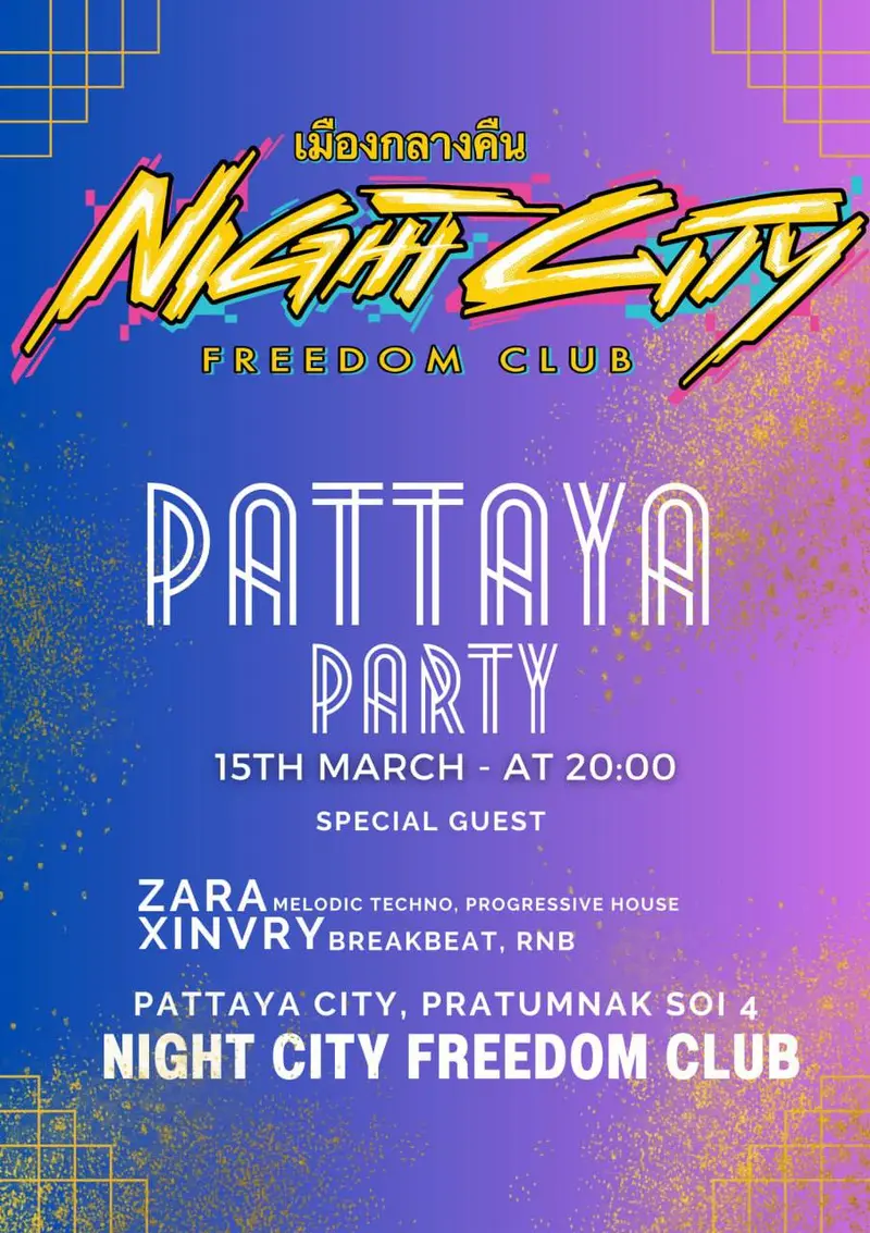 안녕, 새 그룹 — 파티, Night City Freedom Club, Pattaya