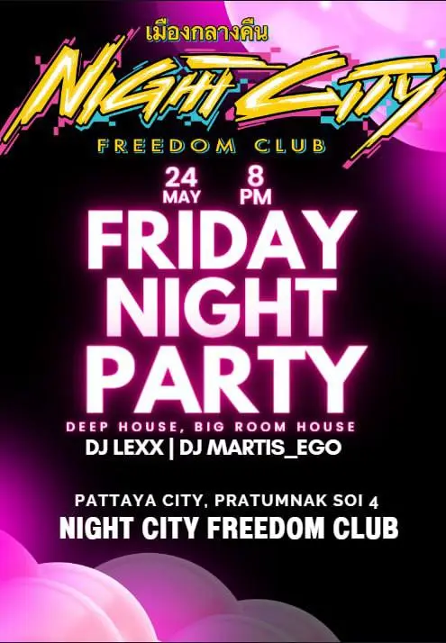 Night City의 Nakadia — 파티, Night City Freedom Club, Pattaya