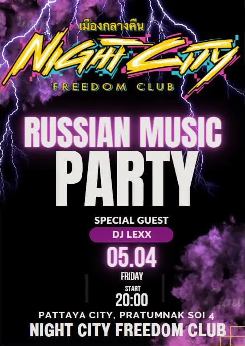 Russian Music Party — Party, Night City Freedom Club, Pattaya
