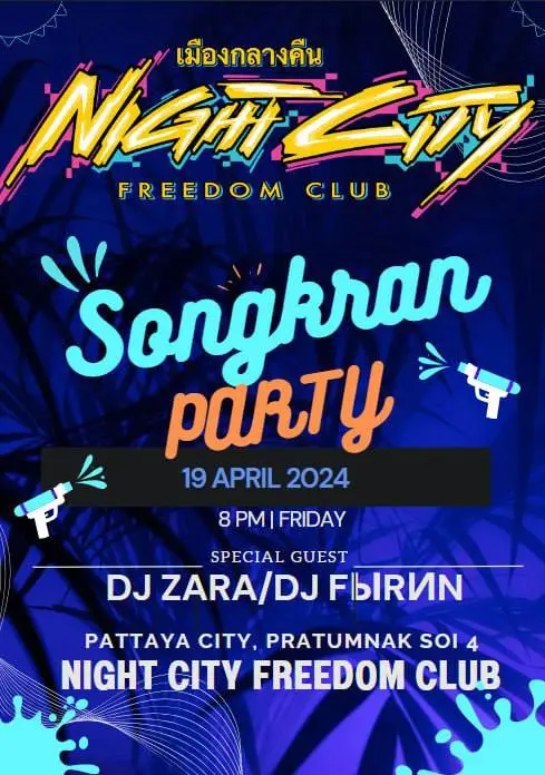 Сонгкран 2024 — Вечеринка, Night City Freedom Club, Pattaya